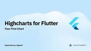 Getting started with Highcharts for Flutter: Build your first chart