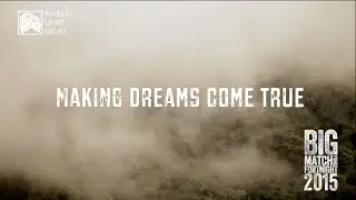 Forests in the Sky appeal - Making Dreams Come True