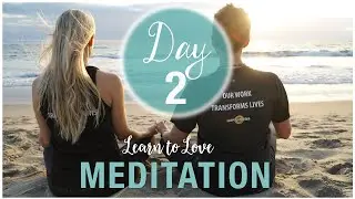 Day 2 - REDEFINING ADVERSITY - Learn to Love MEDITATION - 5 Day Challenge || Happy Jack Yoga