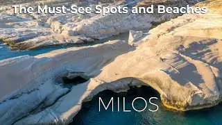4K - The Must - See Spots and Beaches - Milos Island