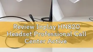 Review Inplay HN820 Headset Professional Call Center Active Noise Cancellling Headphone Uni-Directi