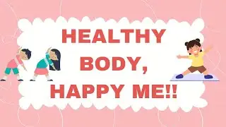 Life Skills through Happy Mind, Happy Me