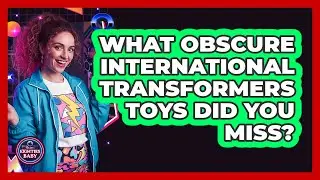 What Obscure International Transformers Toys Did You Miss? - I'm an 80s Baby