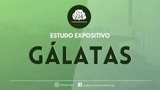 13- A Perplexidade de Paulo - Gálatas 4: 12 - 20
