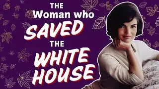 How Jackie Kennedy Saved the White House (Now It's Being Demolished) | Ladies of the East Wing