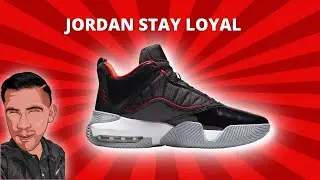 Jordan Stay Loyal 2021