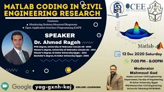Matlab Coding in Civil Engineering Research - Dr. Ahmed Rageh - PGSCEE 2020