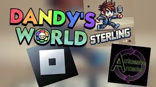 Dandy's World Unleashed! | Sterling&rsquo;s Full Roblox Adventure @AutosaveArcade @MountainDew