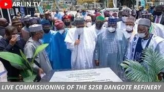 $25B Dangote Refinery Commissioning LIVE: Now Completed and Ready for Use