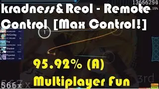 kradness&Reol - Remote Control [Max Control!] - HD 95.92% A