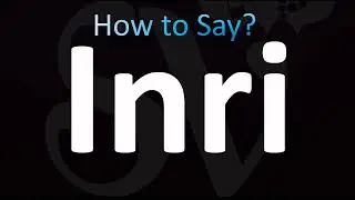 How to Pronounce ''INRI'' Correctly! (BIBLE)