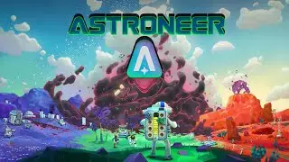 Astroneer #1 | I will finish this game | Dead After Dark