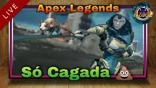 Live Apex Legends: AzaeL Jogando PvP kkkkkk