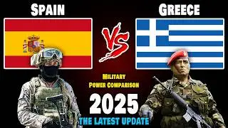 Spain vs Greece Military Power Comparison 2025 | Greece vs Spain Military Power 2025