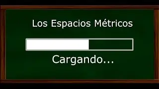 Espacios Métricos (Clase 1)
