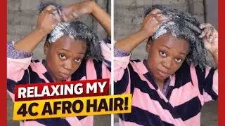 Relaxing my Natural 4C afro hair