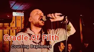 Cradle Of Filth - Courting Baphomet [Live @ Poison Bar | 10.04.2025]