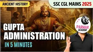 GUPTA EMPIRE (ADMINISTRATIVE SYSTEM) | IMPORTANT TOPIC FOR SSC CGL MAINS & ALL EXAMS