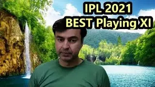 Best XI of IPL 2021 | Team of the Tournament | IPL 2021 Best Playing 11