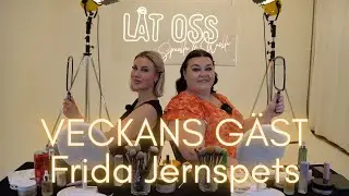 l&aring;t oss SPACKLA OCH KACKLA med Frida Jernspets