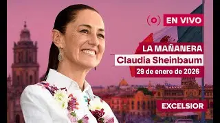 Mañanera de Claudia Sheinbaum, 29 de enero de 2026 | EN VIVO