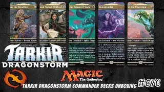 Unboxing #076 - Tarkir Dragonstorm Commander Decks Unboxing