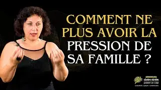 Voici comment se d&eacute;faire de la pression familiale !