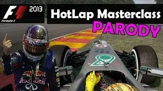 F1 2013 PARODY Hotlap Masterclass #6 - Noble the Noob!