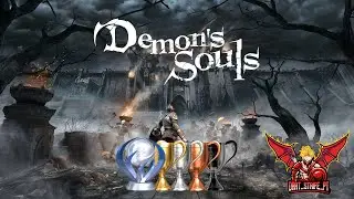 ⚔️Demon's Souls: Remake🛡️- (Seekest soul power Trophy🏆)