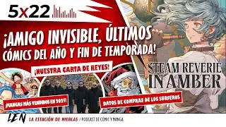 La Estaci&oacute;n de Nieblas 5x22 | &iexcl;Amigo Invisible, &uacute;ltimos c&oacute;mics del a&ntilde;o y fin de temporada!
