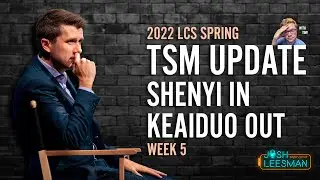 More TSM Roster News -- Shenyi back, Keaiduo out, Takeover to LCS, with Tim S. | JLXP - Ep 41