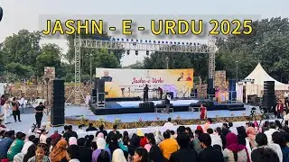 Jashn - E- Urdu 2025 DELHI | Urdu Heritage Festival - Urdu Academy Delhi | Sunder Nursery Delhi 