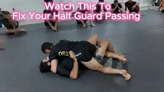 Watch This To Fix Your Half Guard Passing