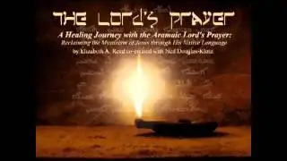 Aramaic Lord's Prayer ~ Online Course
