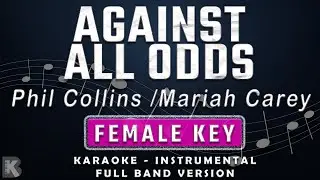 Against All Odds - Mariah Carey (Full Band Karaoke) Female Key w/ Instrumental