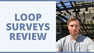 Loop Surveys Review - How Much Can You Really Earn From This Site?