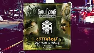 Snowgoons - Cutthroat ft Mac Dre, 2Ugli & Wyzdom (AUDIO)