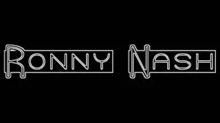 Ronny Nash theme song