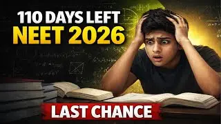 NEET 2026 | Zero Se Doctor Tak 110 Din Me Possible!😱 |Full roadmap