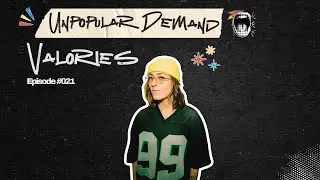Unpopular Demand #021 |  @valories4710 on &lsquo;Scram&rsquo;, Breaking Genre Rules & Finding Her Sound