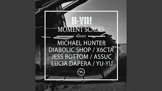 Moment Scales (Lucia Dapera Remix)
