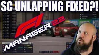 Исправлена ​​проблема с SC Unlapping в F1 Manager 2022?!