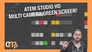 Two Camera Green Screen With Blackmagic Atem Studio HD Live Production Switcher