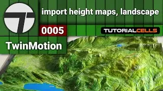 0005. import landscape & heightmaps in twinmotion