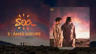 SOA - &Acirc;mes S&oelig;urs (Audio)