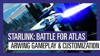 Starlink: Battle for Atlas - Star Fox Gameplay and Arwing Customization Details
