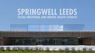 Springwell Leeds, 3 SEMH Schools designed by Atkins