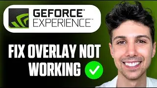 Как исправить неработающий оверлей Nvidia GeForce Experience &mdash; полное руководство