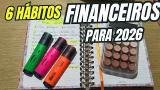 6 HÁBITOS FINANCEIROS PARA 2026 #hábitosfinancieros #financiamento #investment #primopobre #dividas 