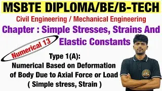 Numerical 13: Based on Simple Stress, Strain || MSBTE Diploma || SOM || BE || B-TECH